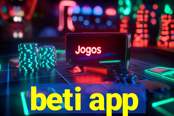 beti app