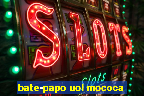 bate-papo uol mococa