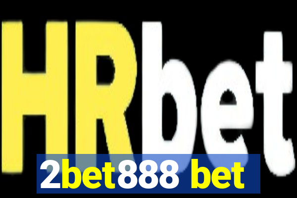 2bet888 bet