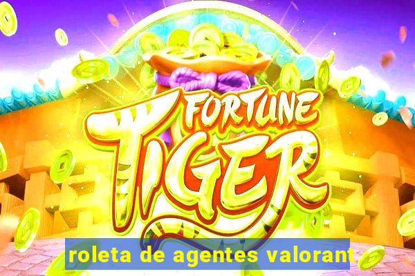 roleta de agentes valorant