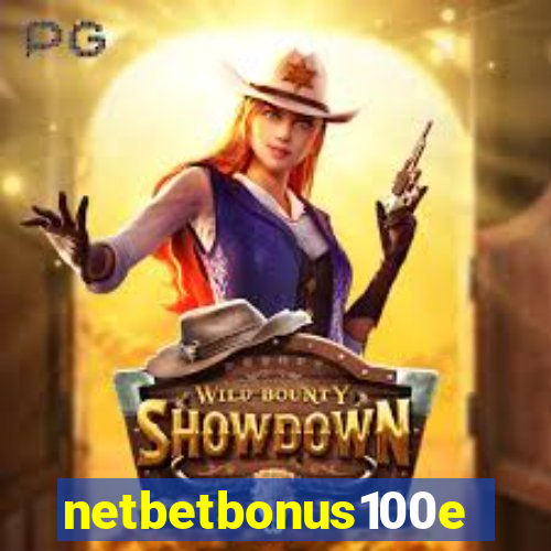 netbetbonus100e