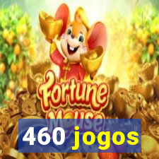 460 jogos