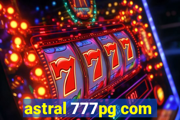 astral 777pg com