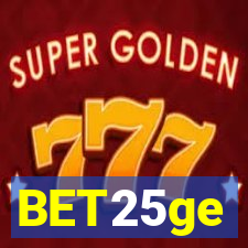 BET25ge