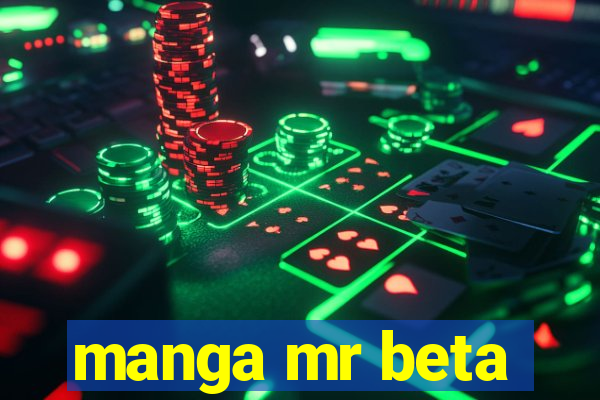 manga mr beta