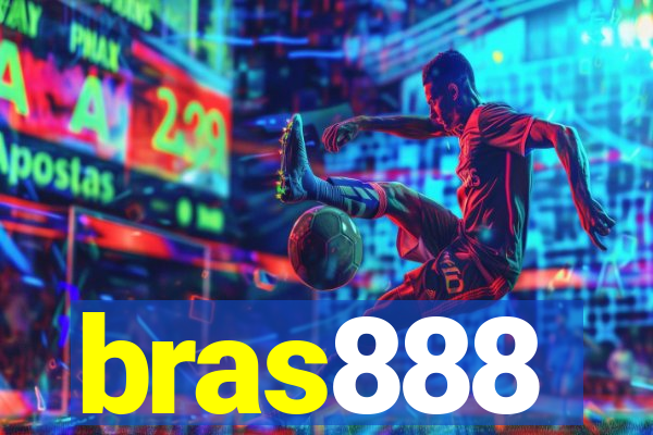 bras888