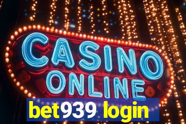 bet939 login