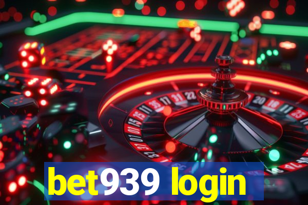 bet939 login