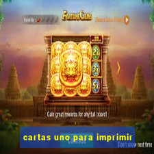 cartas uno para imprimir