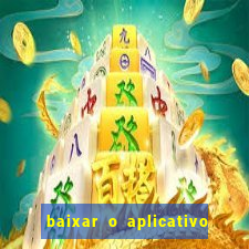 baixar o aplicativo truco vamos