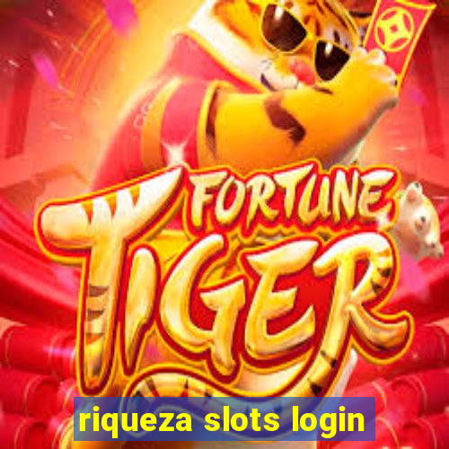 riqueza slots login