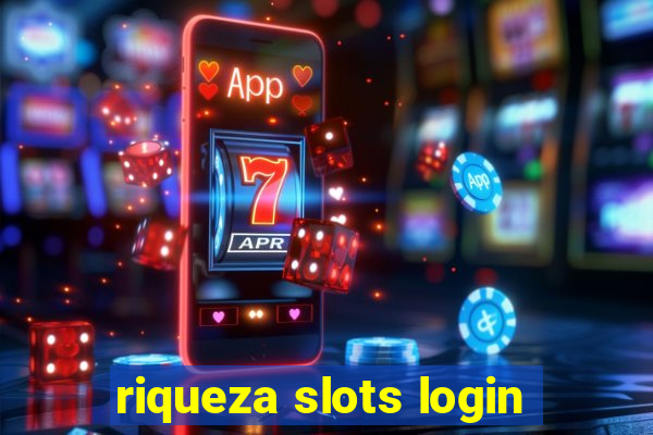 riqueza slots login