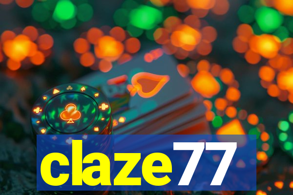 claze77