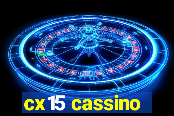 cx15 cassino