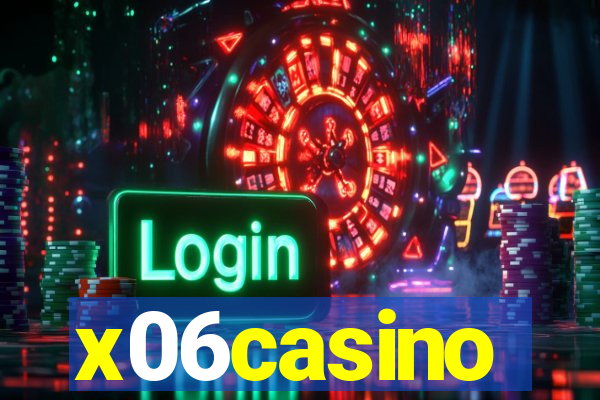 x06casino