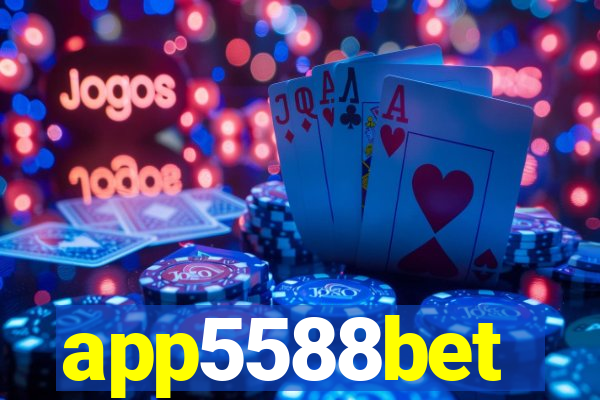 app5588bet