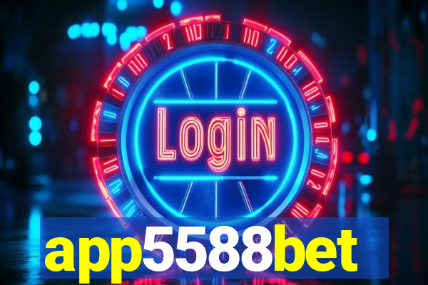 app5588bet