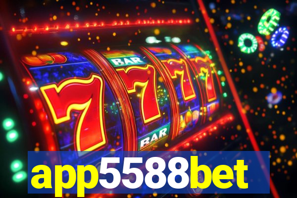 app5588bet