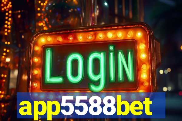 app5588bet