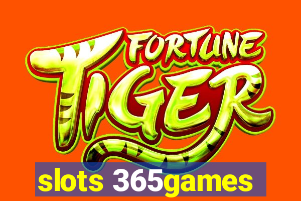 slots 365games