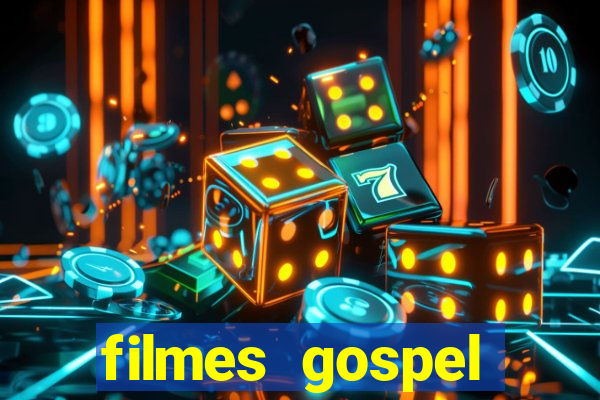 filmes gospel baseadas em fatos reais emocionantes