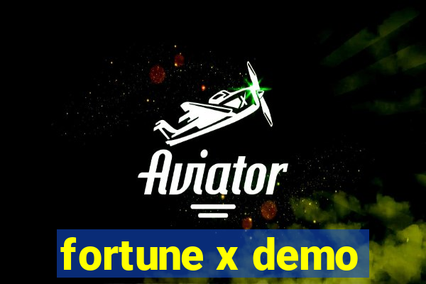 fortune x demo