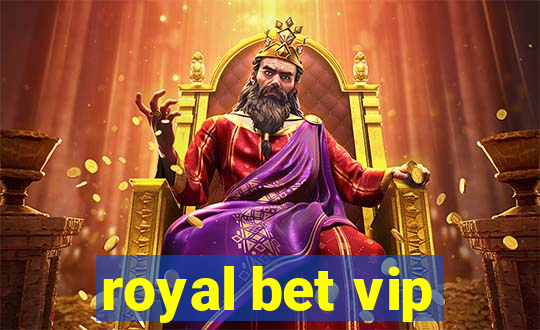 royal bet vip