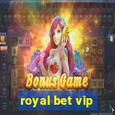 royal bet vip