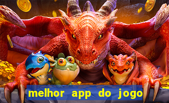 melhor app do jogo do bicho