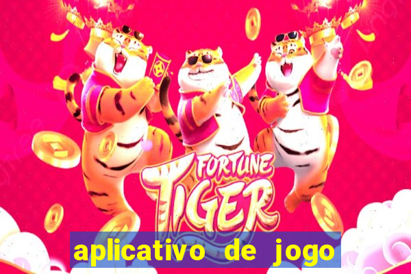 aplicativo de jogo que paga de verdade