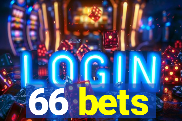 66 bets