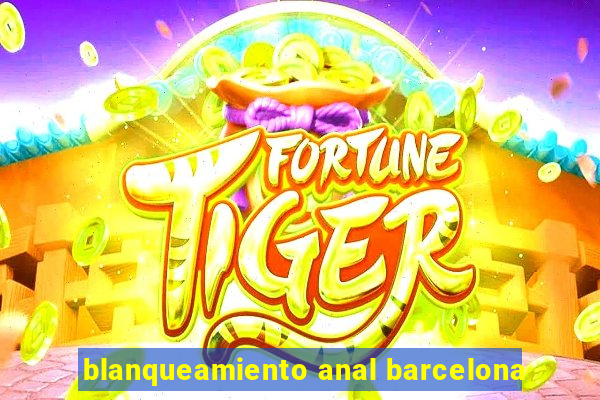 blanqueamiento anal barcelona