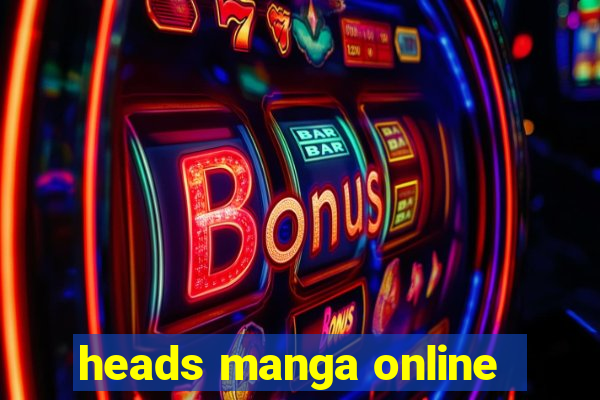 heads manga online