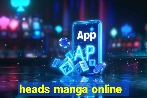 heads manga online