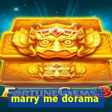 marry me dorama