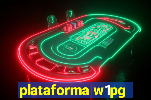 plataforma w1pg