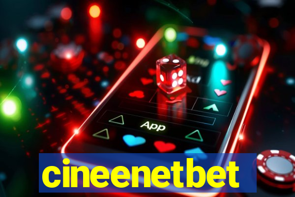 cineenetbet