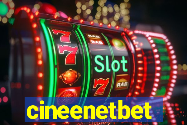 cineenetbet