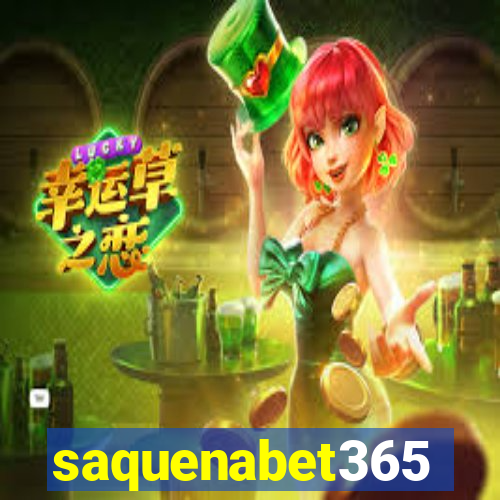 saquenabet365