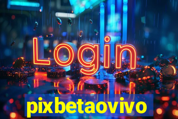 pixbetaovivo