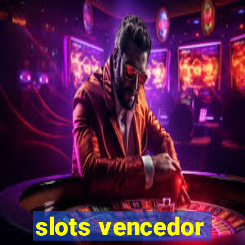 slots vencedor