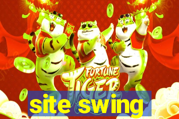 site swing