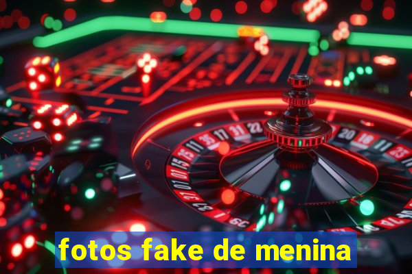 fotos fake de menina