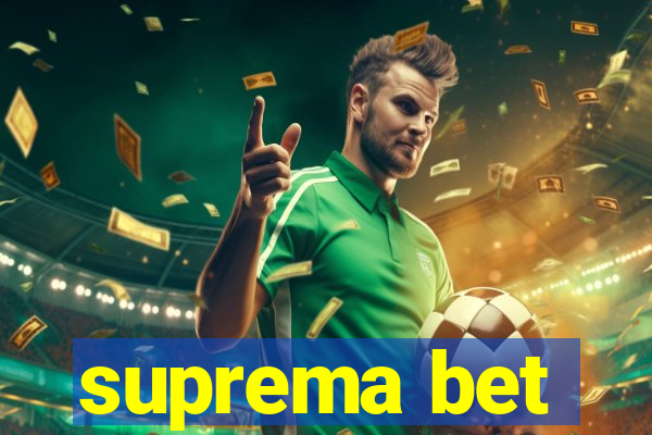 suprema bet