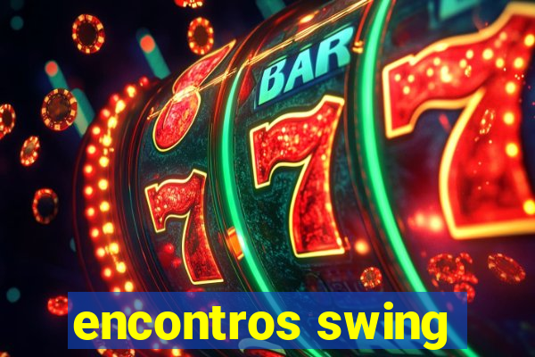 encontros swing