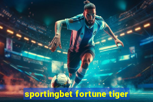 sportingbet fortune tiger