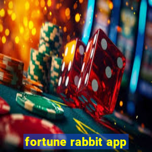 fortune rabbit app