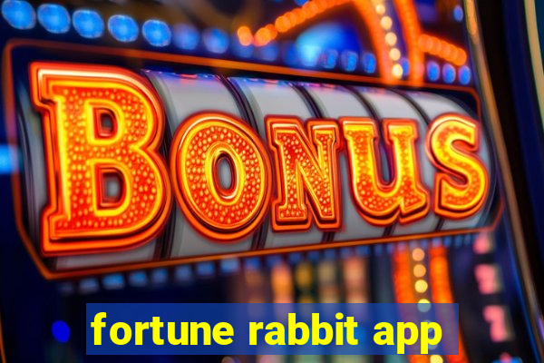 fortune rabbit app