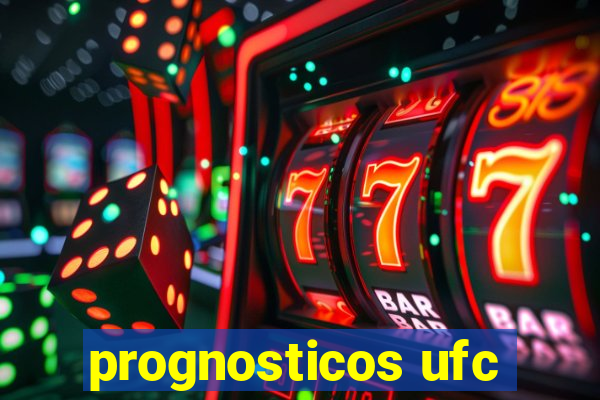 prognosticos ufc