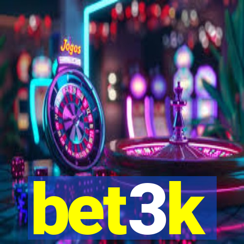 bet3k